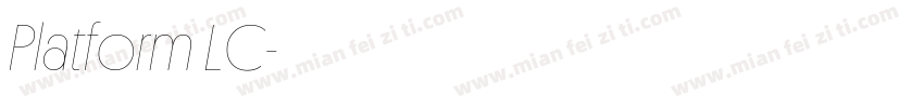 Platform LC字体转换